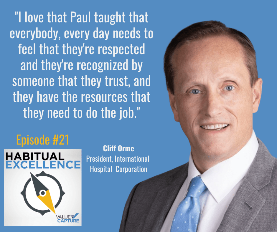 "I love that Paul taught that everybody, every day needs to be, feel that they're respected and they're recognized by someone that they trust, and they have the resources that they need to do the job."