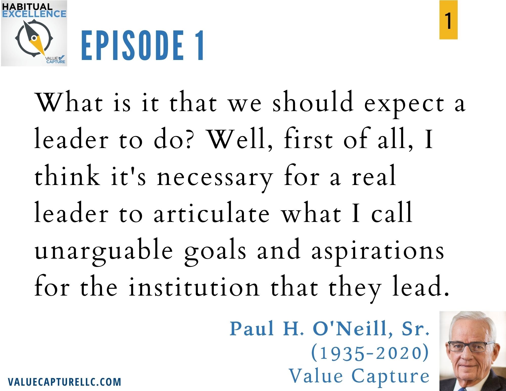 Leadership Learning and the Power of Perfect Paul ONeill Leadership Unarguable Goals