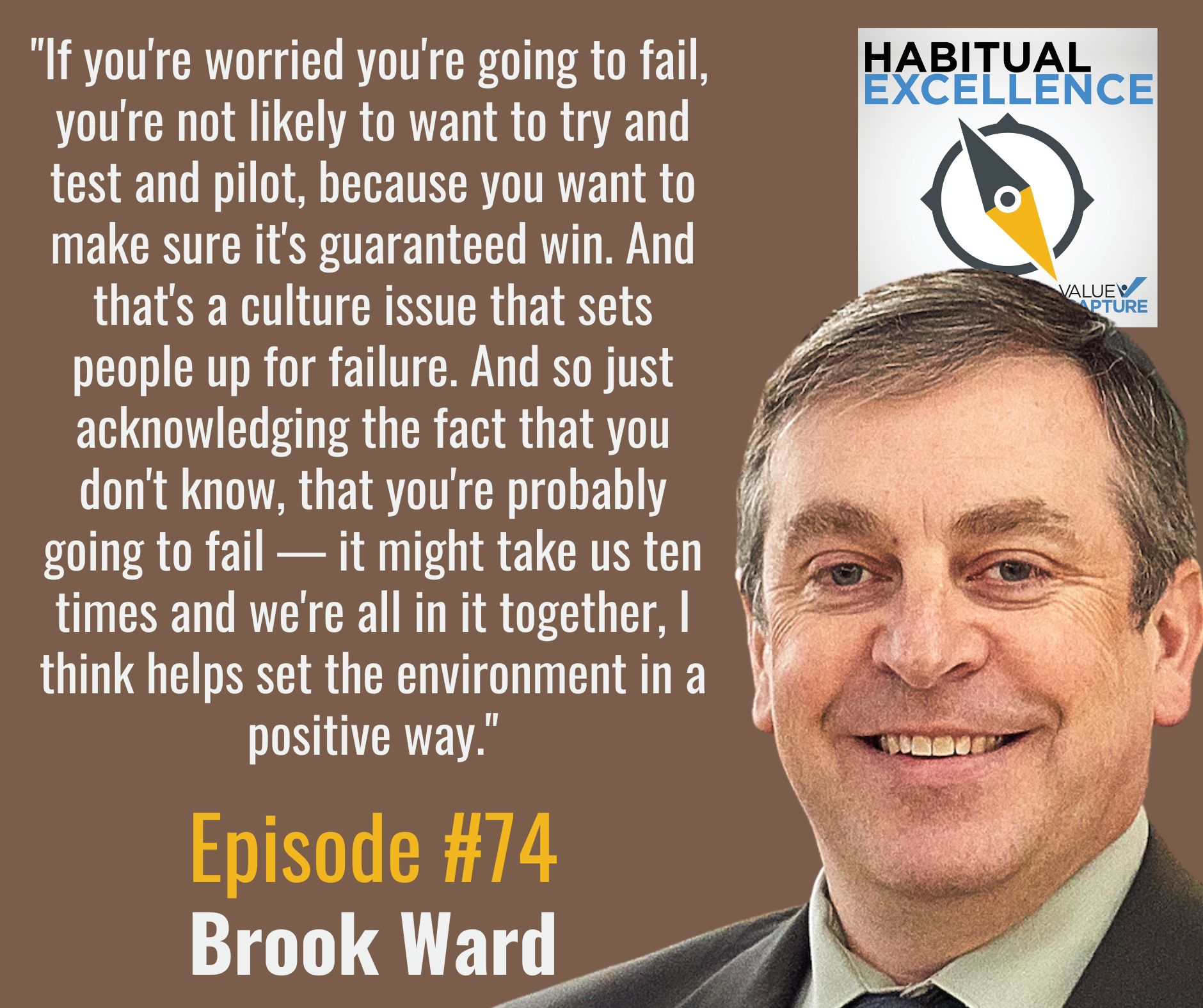 "If you're worried you're going to fail,  you're not likely to want to try and test and pilot, because you want to make sure it's guaranteed win. And that's a culture issue that sets people up for failure. And so just acknowledging the fact that you don't know, that you're probably going to fail — it might take us ten times and we're all in it together, I think helps set the environment in a positive way."