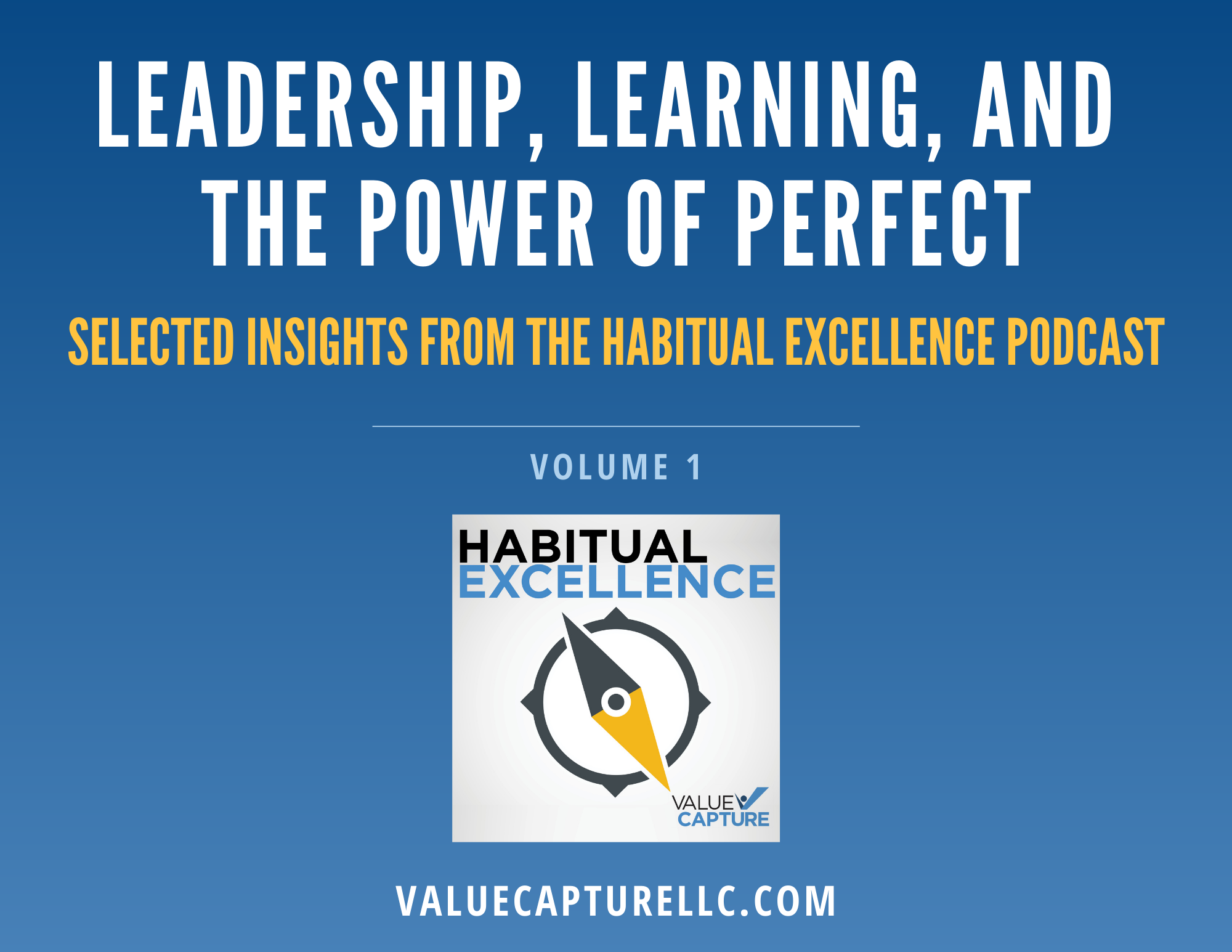 Habitual Excellence Quotes eBook Value Capture Habitual Excellence Quotes eBook Value Capture