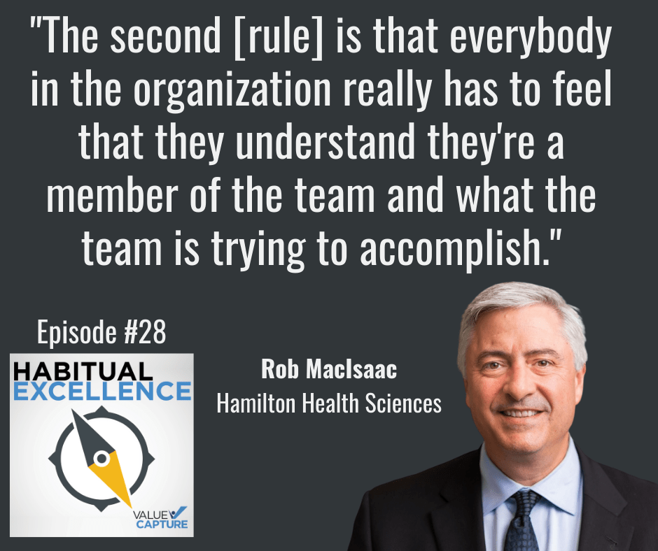 "The second [rule] is that everybody in the organization really has to feel that they understand they're a member of the team and what the team is trying to accomplish."