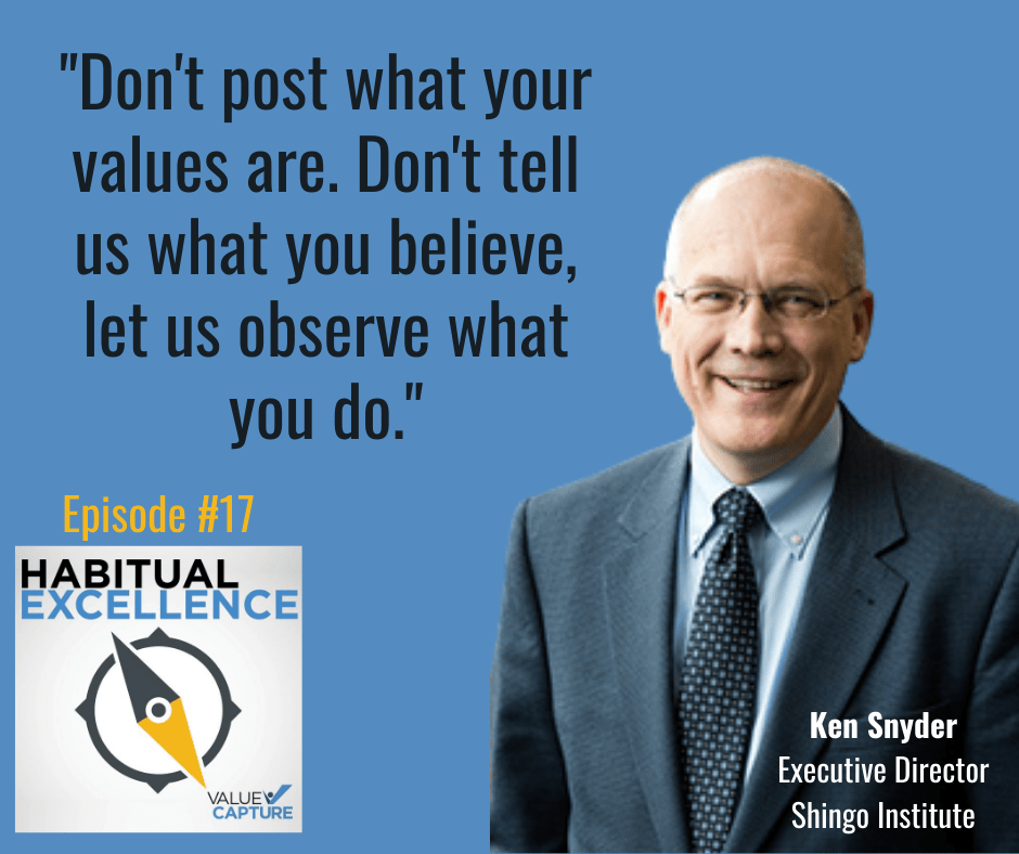 Ken Snyder Value Capture Habitual Excellence Quote