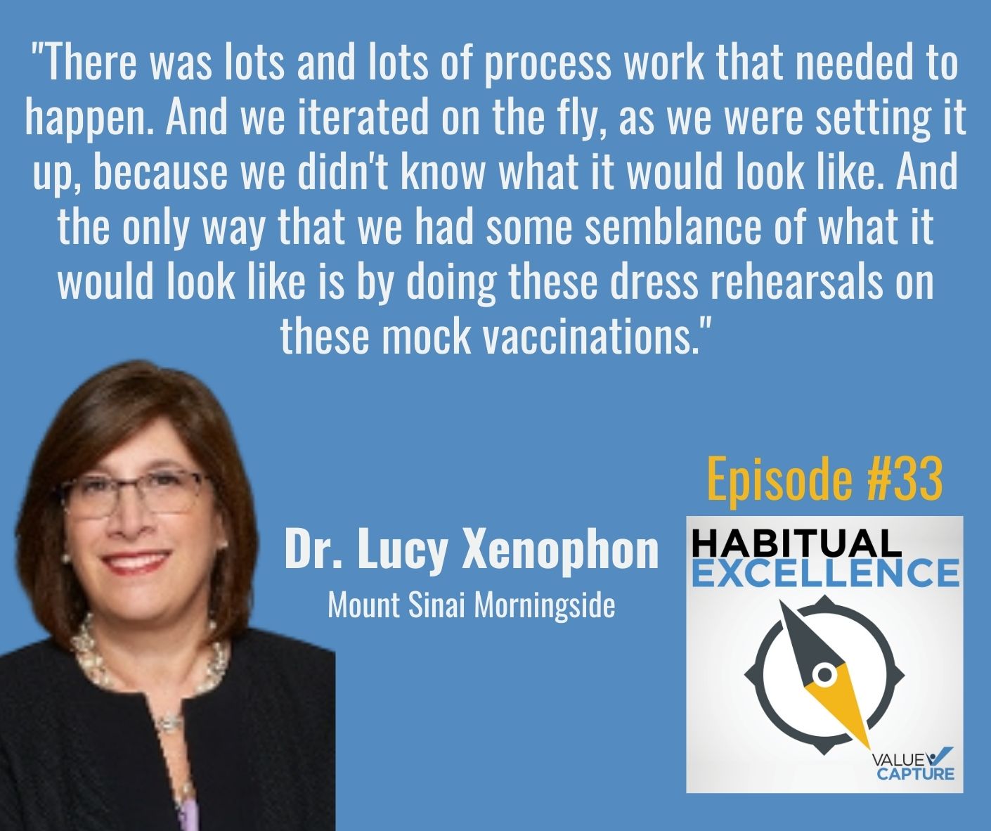 "There was lots and lots of process work that needed to happen. And we iterated on the fly, as we were setting it up, because we didn't know what it would look like. And the only way that we had some semblance of what it would look like is by doing these dress rehearsals on these mock vaccinations."