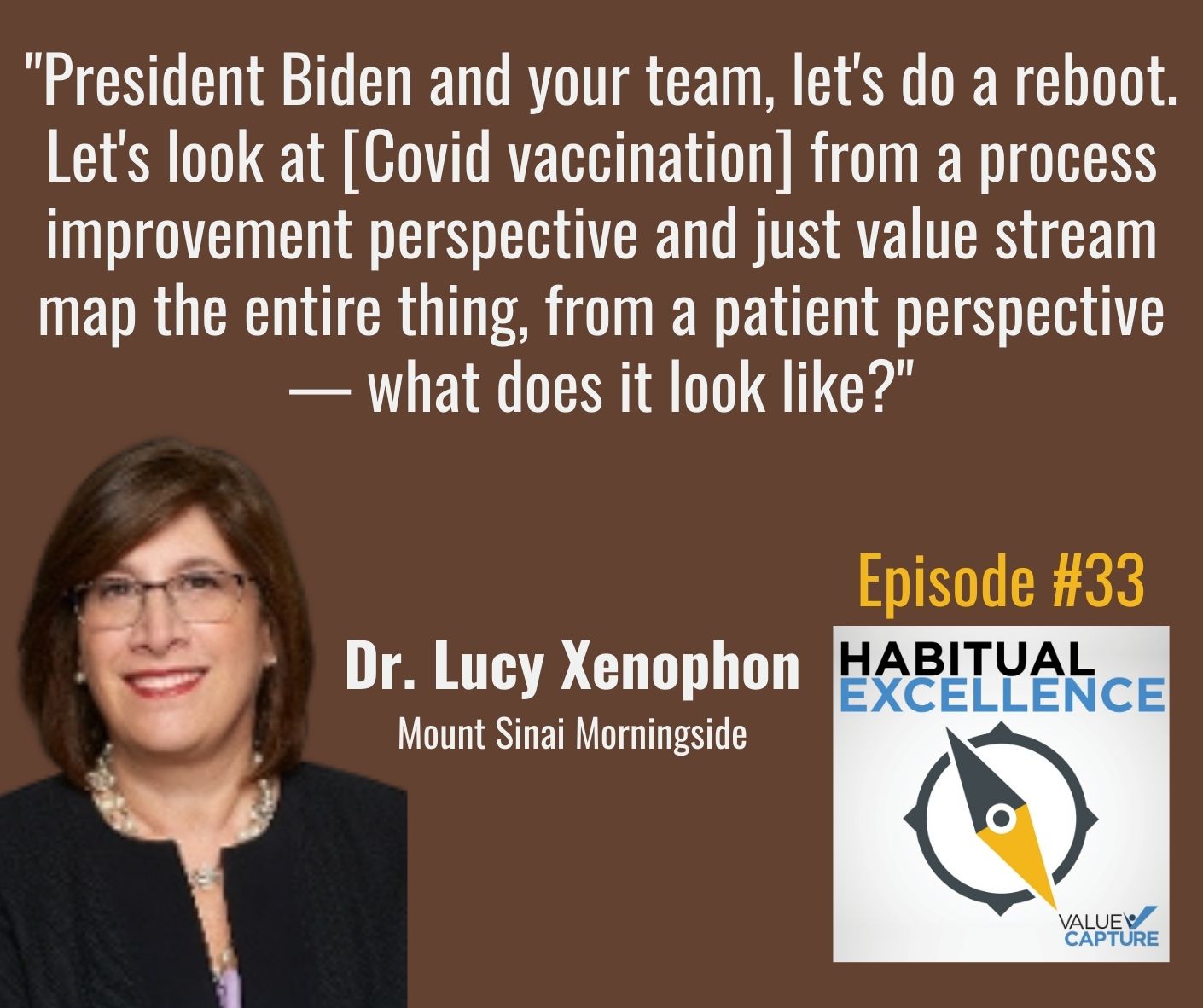 "President Biden and your team, let's do a reboot. Let's look at [Covid vaccination] from a process improvement perspective and just value stream map the entire thing, from a patient perspective — what does it look like?"