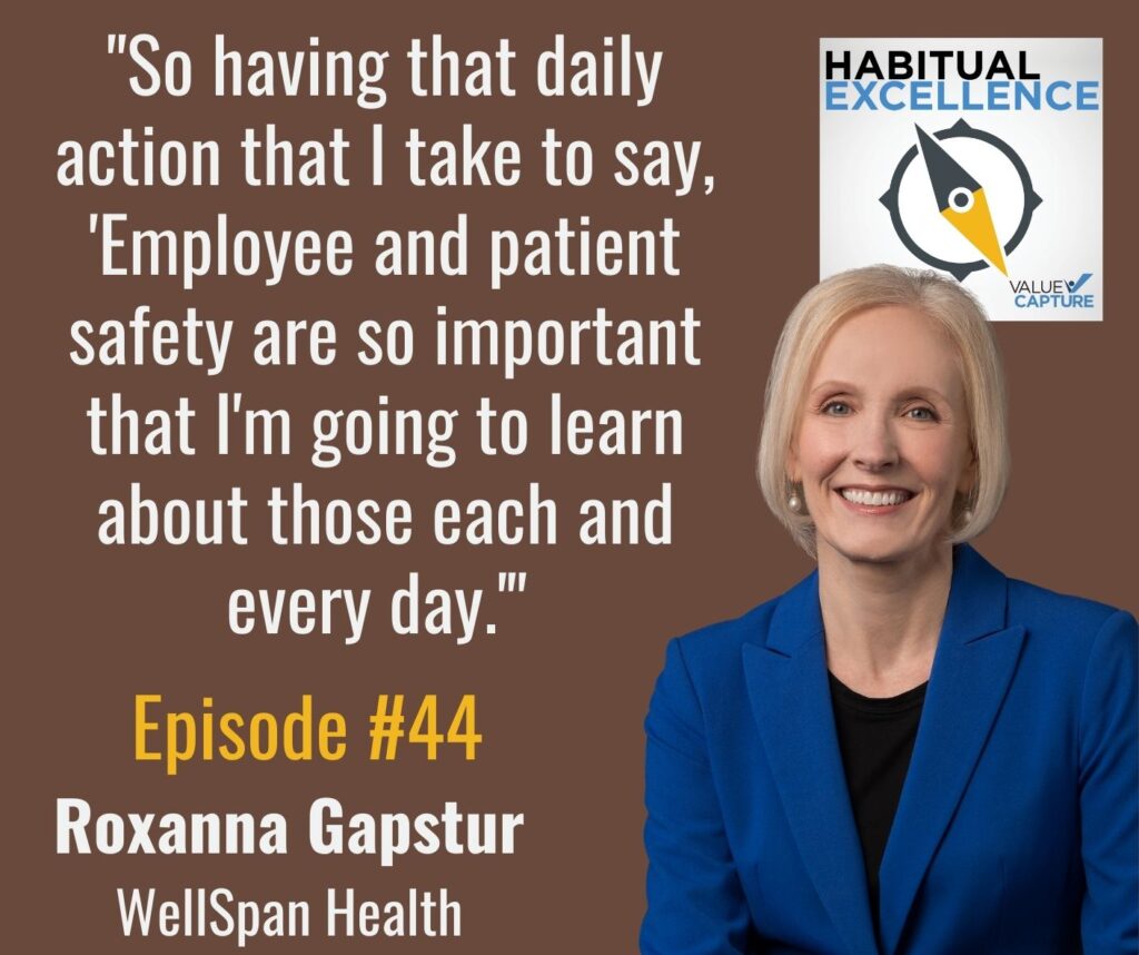 "So having that daily action that I take to say, 'Employee and patient safety are so important that I'm going to learn about those each and every day.'" 