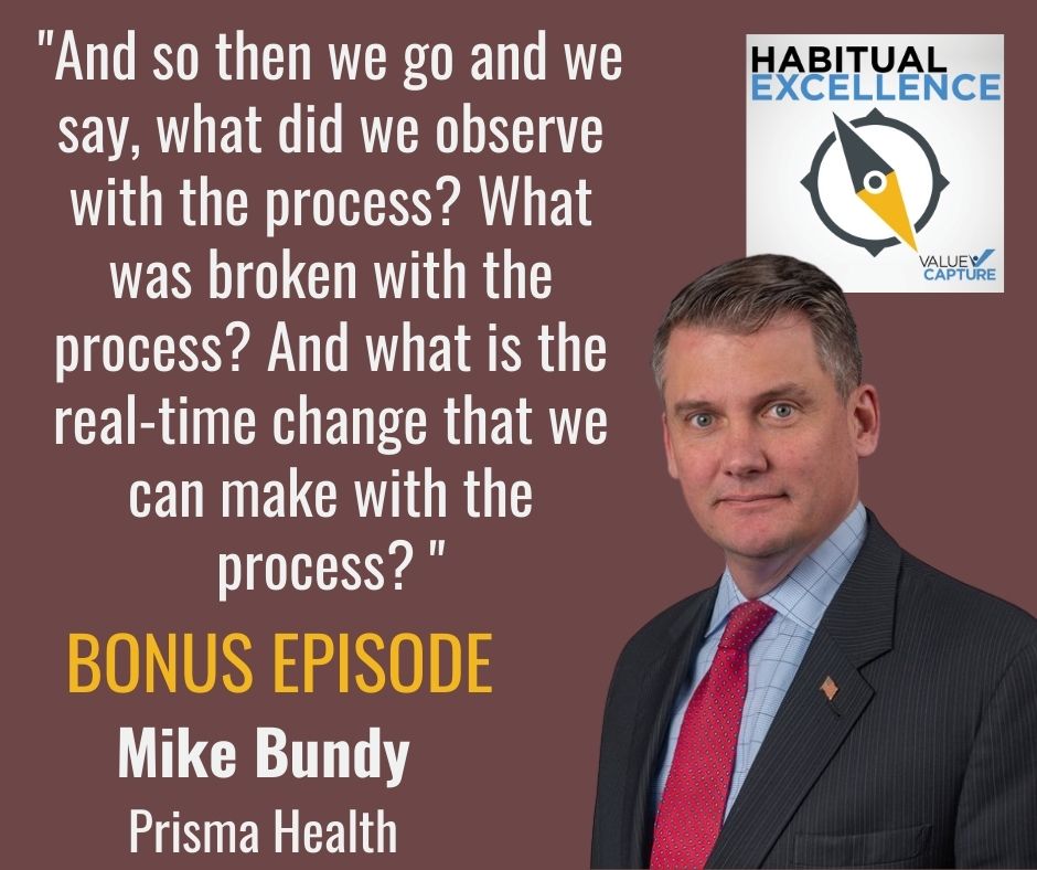 "And so then we go and we say, what did we observe with the process? What was broken with the process? And what is the real-time change that we can make with the process? "