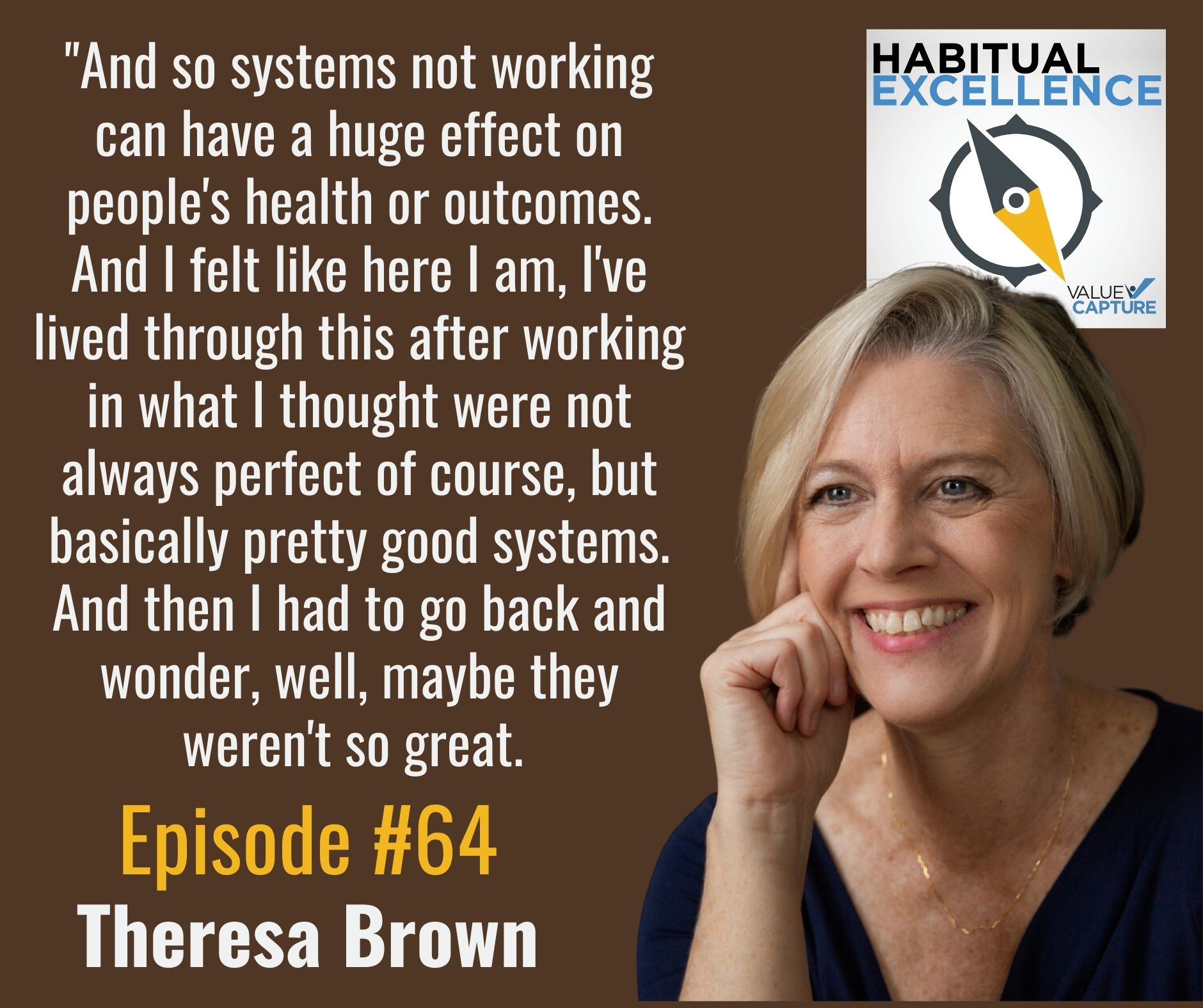 "And so systems not working can have a huge effect on people's health or outcomes. And I felt like here I am, I've lived through this after working in what I thought were not always perfect of course, but basically pretty good systems. And then I had to go back and wonder, well, maybe they weren't so great.