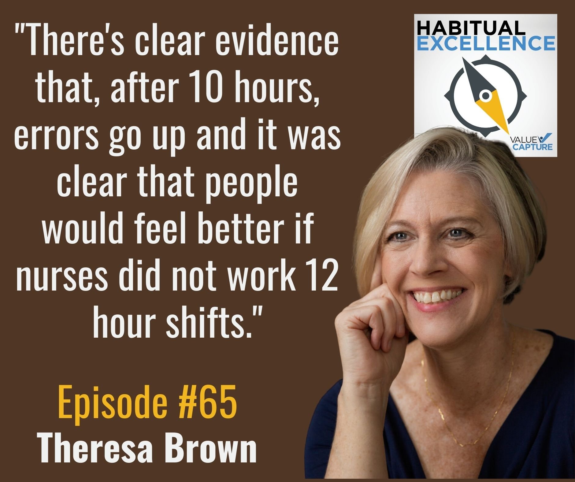 "There's clear evidence that, after 10 hours, errors go up and it was clear that people would feel better if nurses did not work 12 hour shifts."