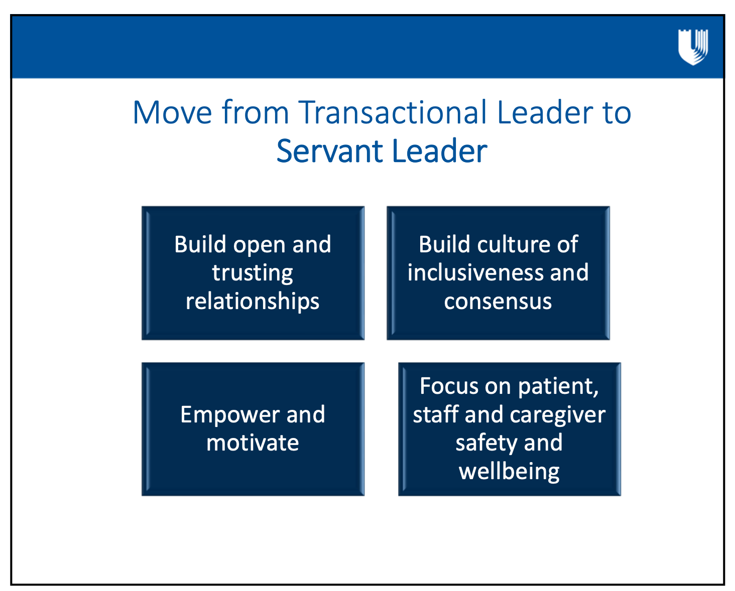 move from transactional leader to servant leader duke health